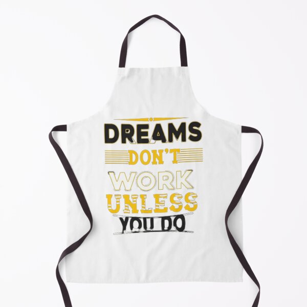 Item preview, Dreams don't work unless you do. designed and sold by Unik Store.