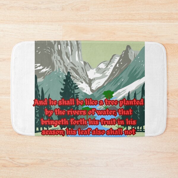 Item preview, And he shall be like a tree planted by the rivers of water, that bringeth forth his fruit in his season; his leaf also shall not wither; and whatsoever he doeth shall prosper designed and sold by Hinny8.
