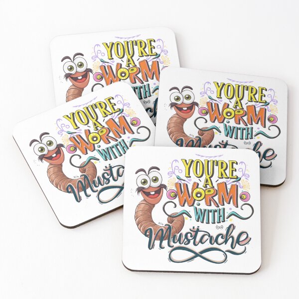 Item preview, you're a worm with mustache designed and sold by beatriceJHS.