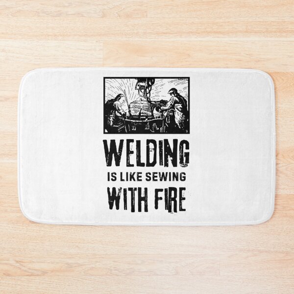 Item preview, Welding Is Like Sweing With Fire. Welding Meme  designed and sold by Rebel-Design.