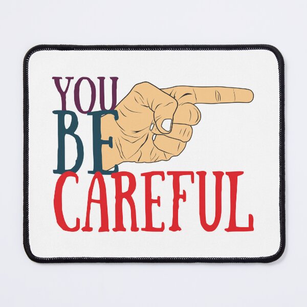 Item preview, Be careful designed and sold by SergeyDigital.