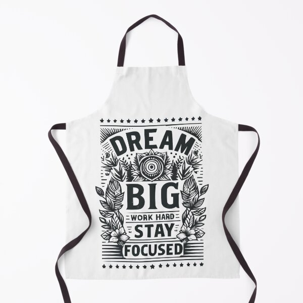 Item preview, Dream Big, Work Hard, Stay Focused designed and sold by CanvaSnap ⭐⭐⭐⭐⭐.