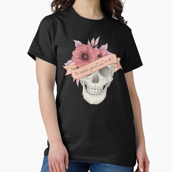 Item preview, The Horrors Persist But So Do I Floral Skull With Banner designed and sold by Sunny-Saguaro.