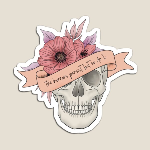 Item preview, Die Schrecken bleiben bestehen, aber ich auch Blumenschädel mit Banner designed and sold by Sunny-Saguaro.