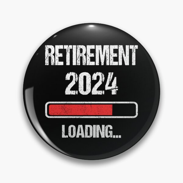 Item preview, Retirement 2024 Loading I designed and sold by Lemon Pepper.