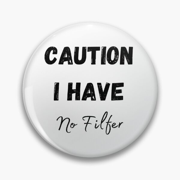 Item preview, Caution I have no filter designed and sold by EstampaMesto.