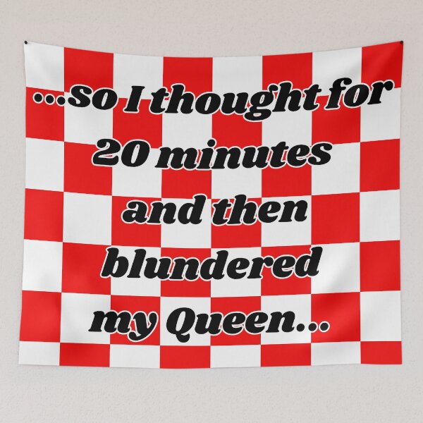 Item preview, Chess Blunders | Funny Way To Lose The Queen designed and sold by McThingummy.