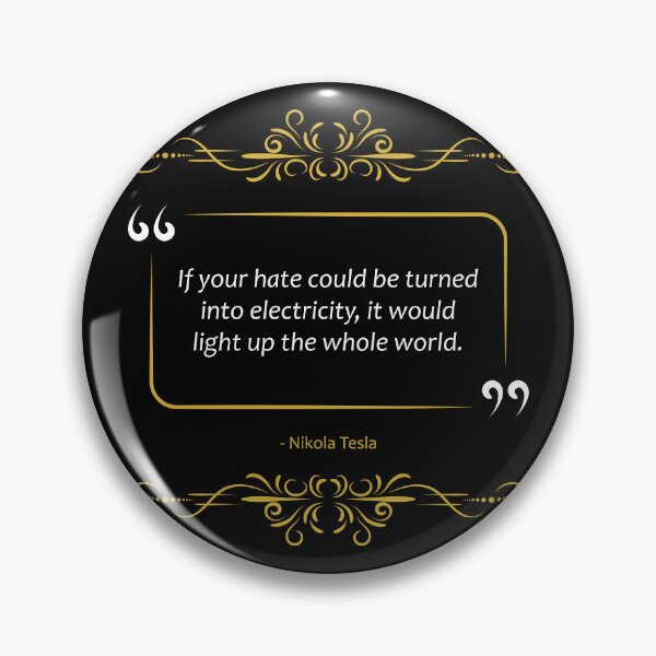 Item preview, Nikola Tesla quote Light up the world with positive change designed and sold by paragonDesign28.