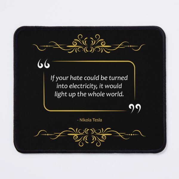 Item preview, Nikola Tesla quote Light up the world with positive change designed and sold by paragonDesign28.