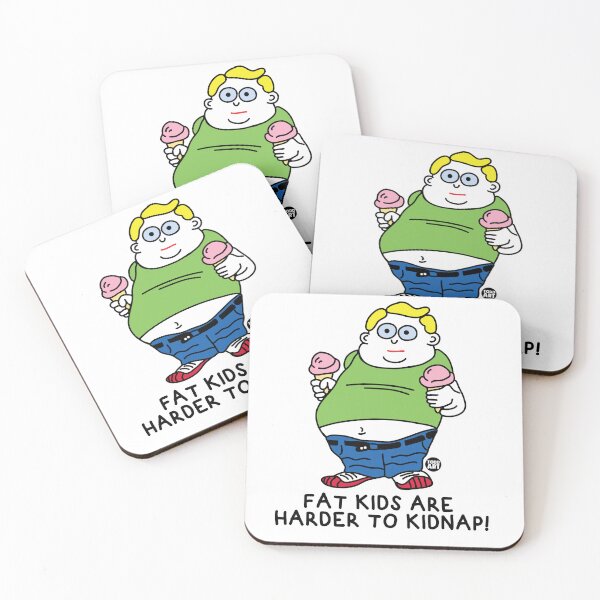 Item preview, FAT KIDS ARE HARDER TO KIDNAP designed and sold by TODD GOLDMAN.