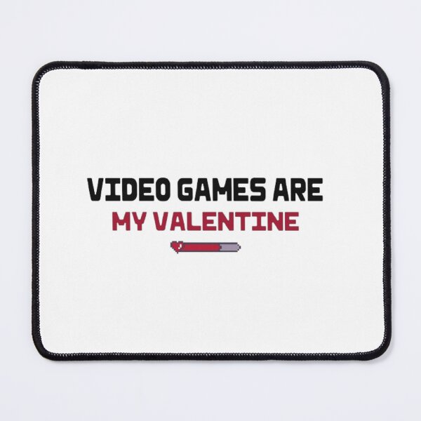 Item preview, Video Games Are My Valentine designed and sold by FlowFlex.