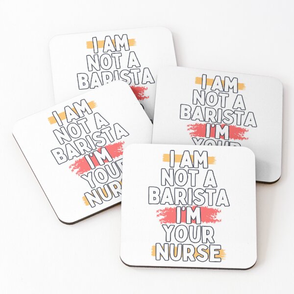 Item preview, I am not a barista, I'm your nurse designed and sold by Gerardo Segismundo.