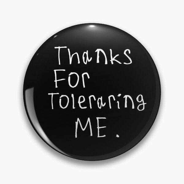 Item preview, Tolerate designed and sold by kinpirks.