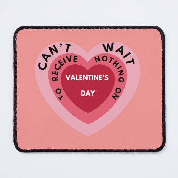 Item preview, Can't wait to receive nothing on Valentines Day designed and sold by FlowFlex.