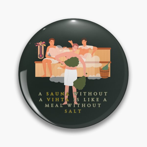 Item preview, Steam Room Sauna Funny Old saying  designed and sold by Nordic Heat Co..