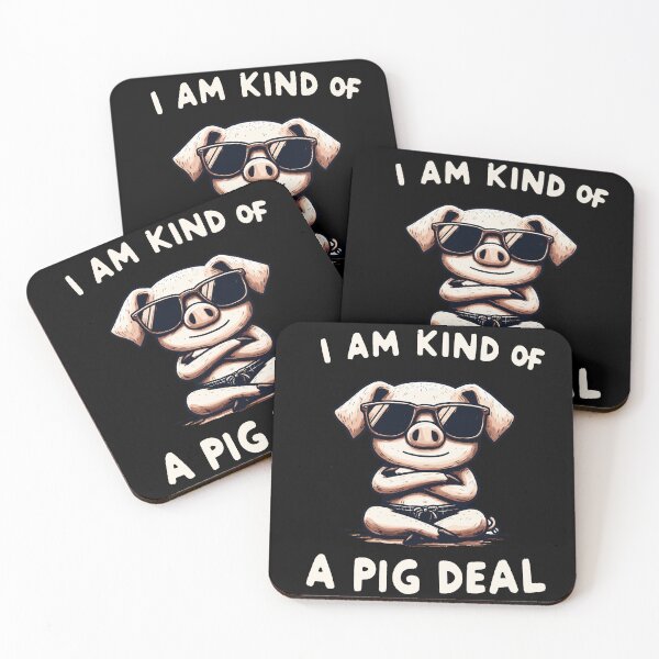 Item preview, I am kind of a Pig deal Confident Pig designed and sold by DoodleDashShop.