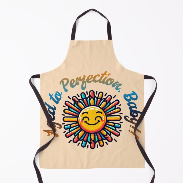 Item preview, Aged to Perfection, Baby!! designed and sold by AnalajiaDesigns.