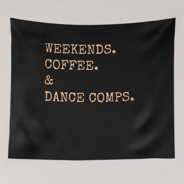 Item preview,  Vintage Retro Weekends Coffee And Dance Comps designed and sold by HaHaArtwork.