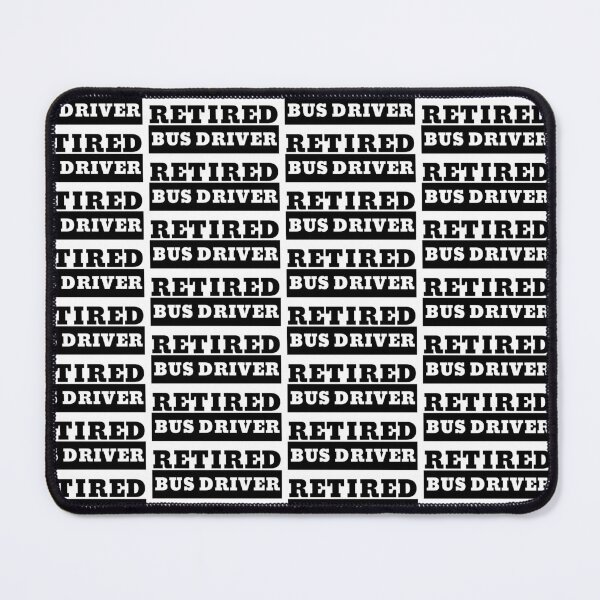 Item preview, Retired Bus driver designed and sold by Beoholf.