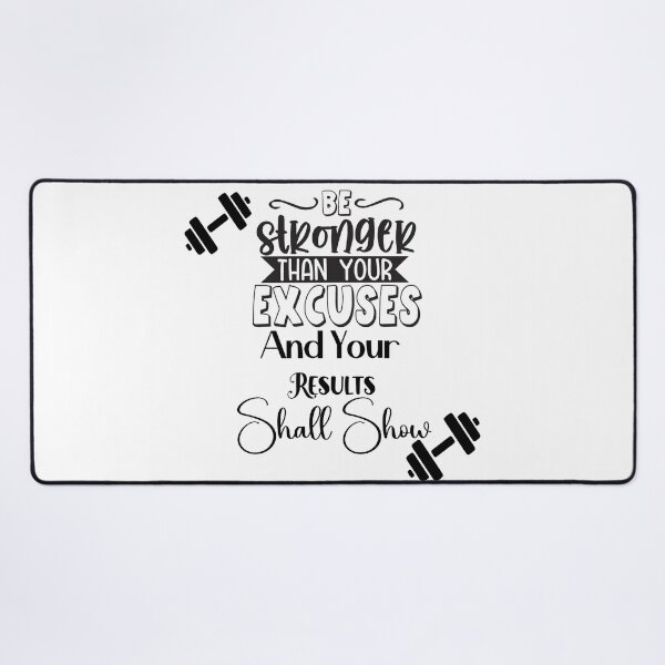 Item preview, Be Stronger than your Excuses and your Results Shall Show designed and sold by ijbeautzzllc32.