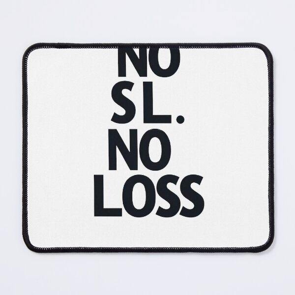 Item preview, No Stoploss No Loss designed and sold by State  Of Calamity.
