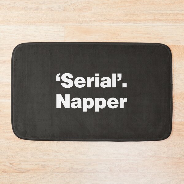Item preview, Serial Napper - Snooze Button Smasher designed and sold by nancycrazy.