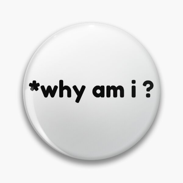 Item preview, *why am i ? apparel collection designed and sold by MezmerStore.
