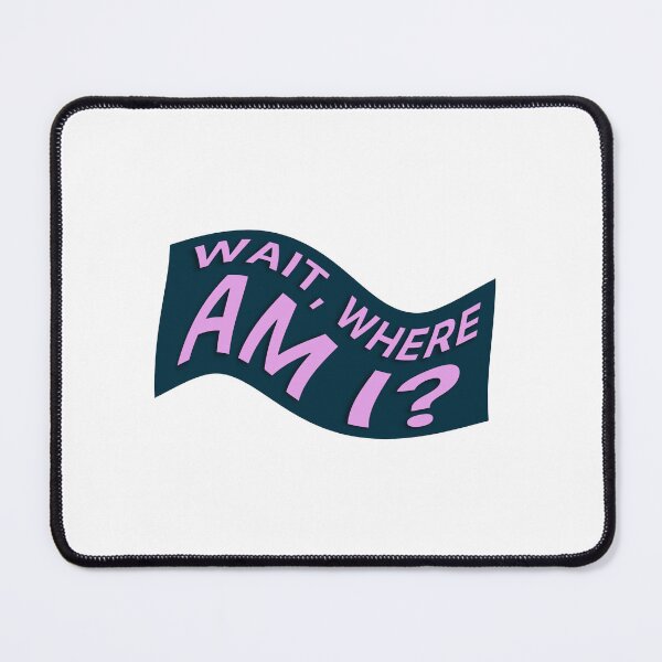 Item preview, Wait, Where Am I? designed and sold by caldavisart.