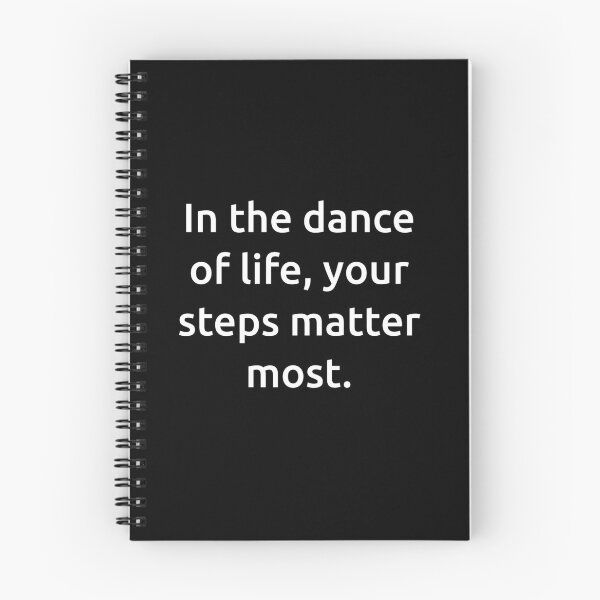 Item preview, In the dance of life, your steps matter most. designed and sold by IMCDT.