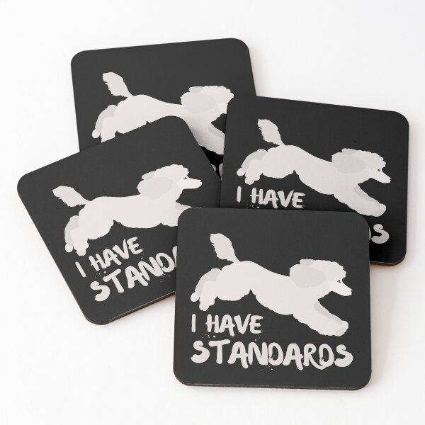 Item preview, I Have Standards Poodle designed and sold by VETRO⭐.