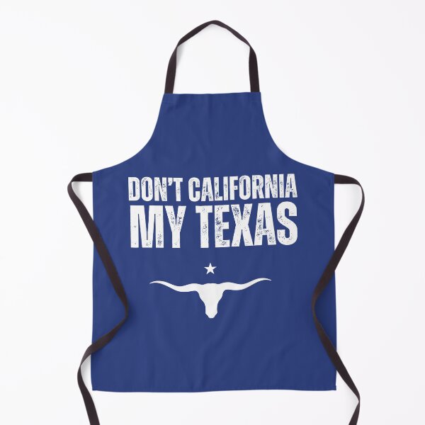 Item preview, Don't california my Texas designed and sold by lachataigne.