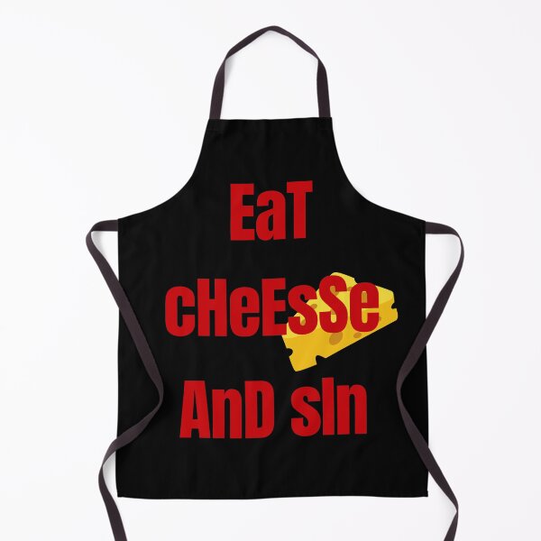 Item preview, Eat Cheese And Sin designed and sold by FunnyThings1.