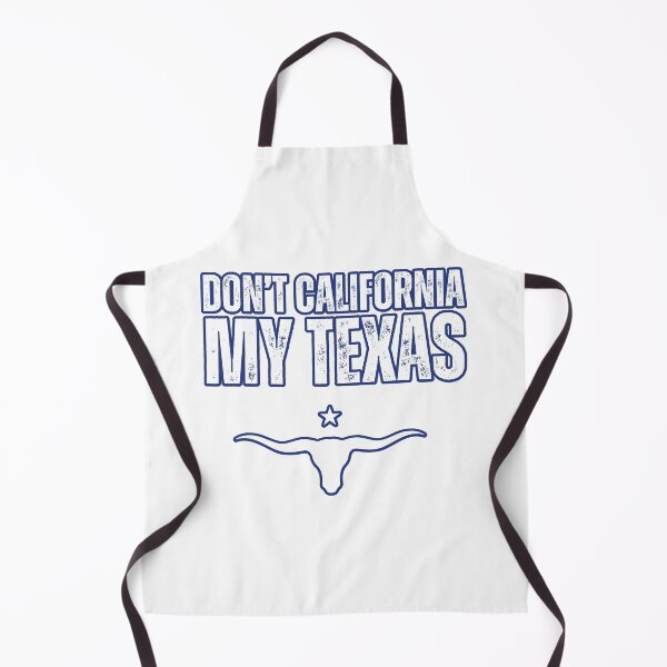 Item preview, Don't california my Texas designed and sold by lachataigne.