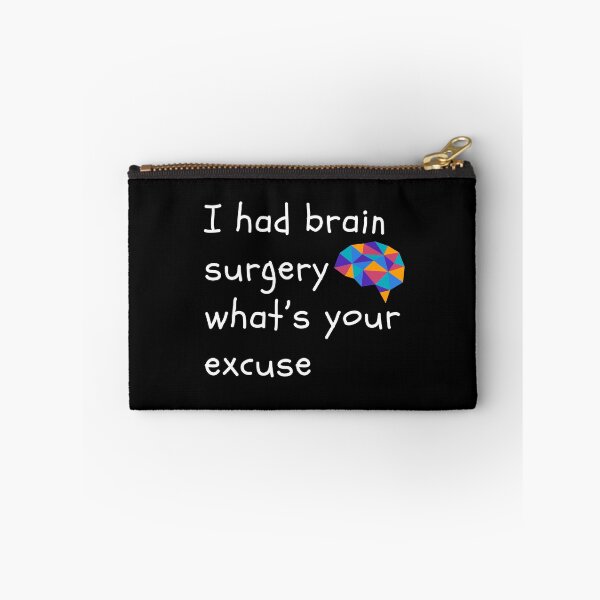 Item preview, I Had Brain Surgery What’s Your Excuse | Get Well | Recovery | Brain Operation designed and sold by ShopCoolStop.