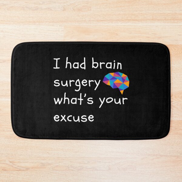 Item preview, I Had Brain Surgery What’s Your Excuse | Get Well | Recovery | Brain Operation designed and sold by ShopCoolStop.