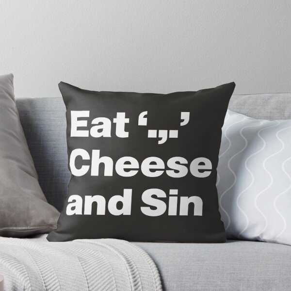 Item preview, Eat Cheese and Sin - Cheese Lover designed and sold by nancycrazy.