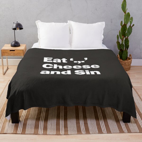 Item preview, Eat Cheese and Sin - Cheese Lover designed and sold by nancycrazy.