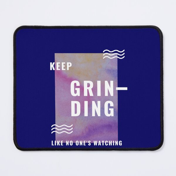 Item preview, Keep Grinding Yoga Fitness Design designed and sold by SvenJ94.