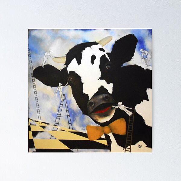 We Should Paint a Giant Cow Poster