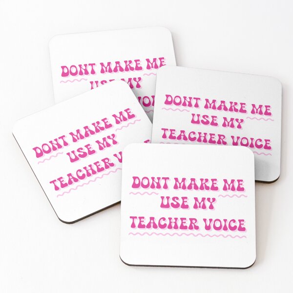 Item preview, Don't Make Me Use My Teacher Voice designed and sold by OscarAndOphelia.