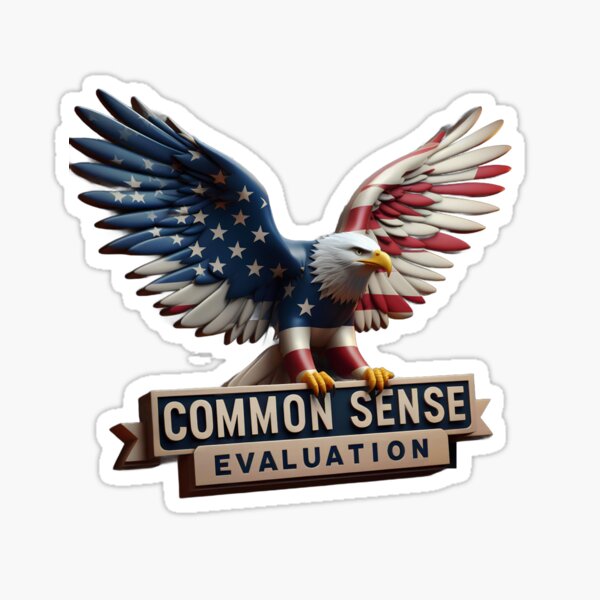 "Common Sense Evaluation" Sticker for Sale by Jim LaFleur