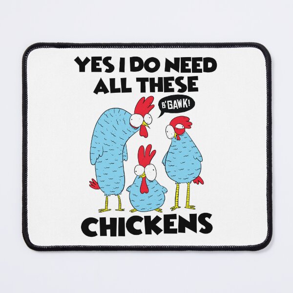 Item preview, Yes I Really Need All These Chickens designed and sold by JRRTs.