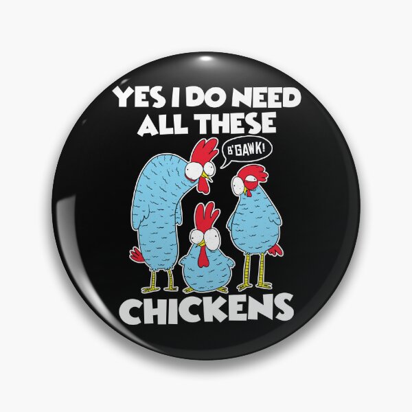 Item preview, Yes I Really Need All These Chickens designed and sold by JRRTs.
