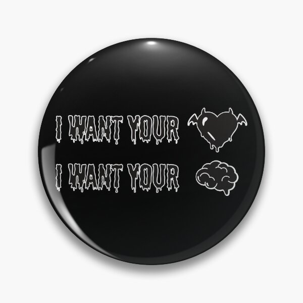Item preview, I want your heart I want your brain designed and sold by shoggothicz.