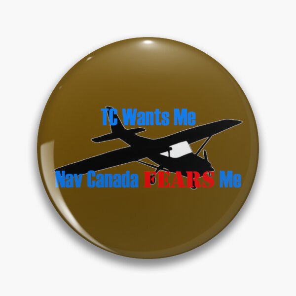 Item preview, TC Wants Me, Nav Canada FEARS Me designed and sold by Yake Nation.