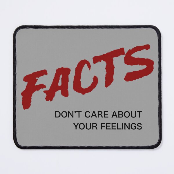 Item preview, FACTS don’t care about your feelings designed and sold by BRICKWALL01.