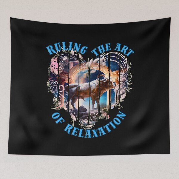Item preview, Ruling The Art Of Relaxation. taurus horoscope designed and sold by ZodiacWonders.