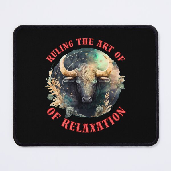 Item preview, Ruling The Art Of Relaxation. taurus star sign designed and sold by ZodiacWonders.