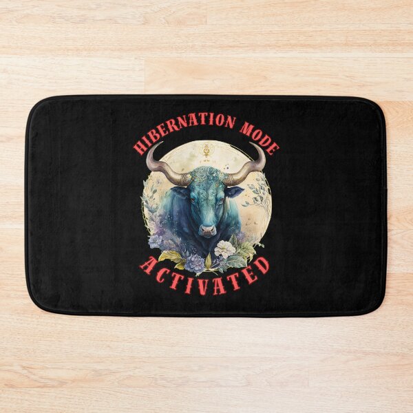 Item preview, Hibernation Mode Activated. taurus astrology designed and sold by ZodiacWonders.