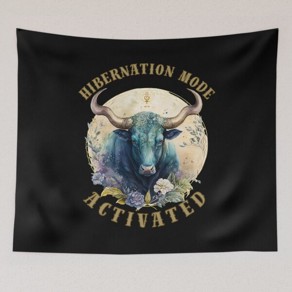 Item preview, Hibernation Mode Activated. taurus horoscope designed and sold by ZodiacWonders.